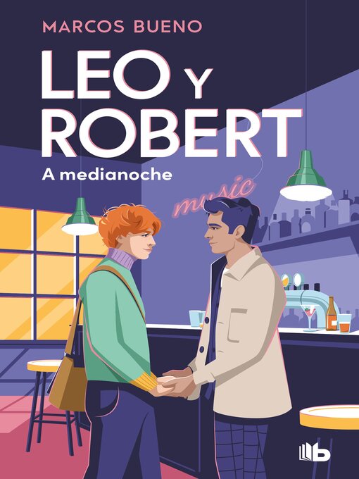 Title details for Leo y Robert 2--A medianoche by Marcos Bueno - Available